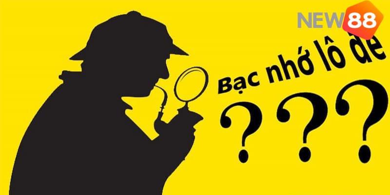 bạc nhớ lô đề Giải thích về hình thức soi cầu bạc nhớ lô đề
