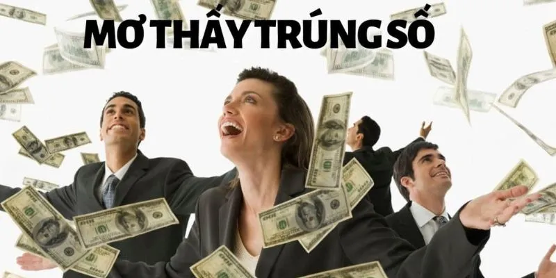 Tổng hợp các con số may mắn khi nằm mơ thấy trúng số