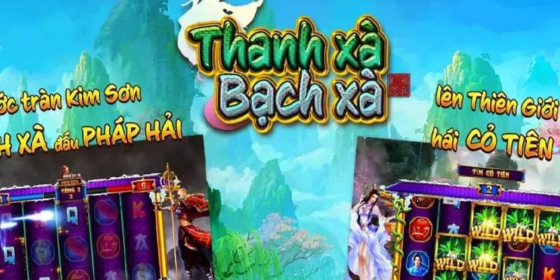 Tổng quan về trò chơi Thanh Xà Bạch Xà