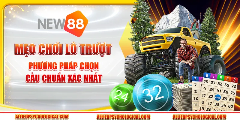 Mẹo chơi lô trượt - Phương pháp chọn cầu chuẩn xác nhất