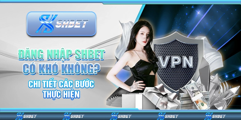 đăng nhập Shbet